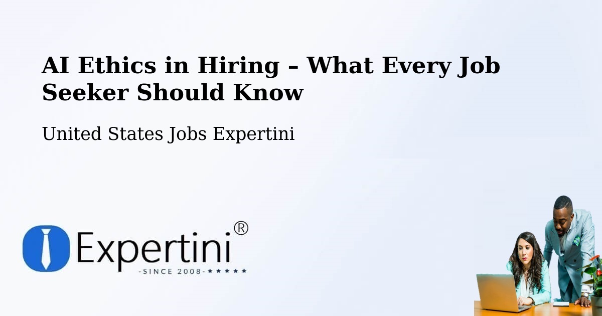 AI Ethics in Recruitment & Hiring – Corinth - Corinth, United States Jobs Expertini